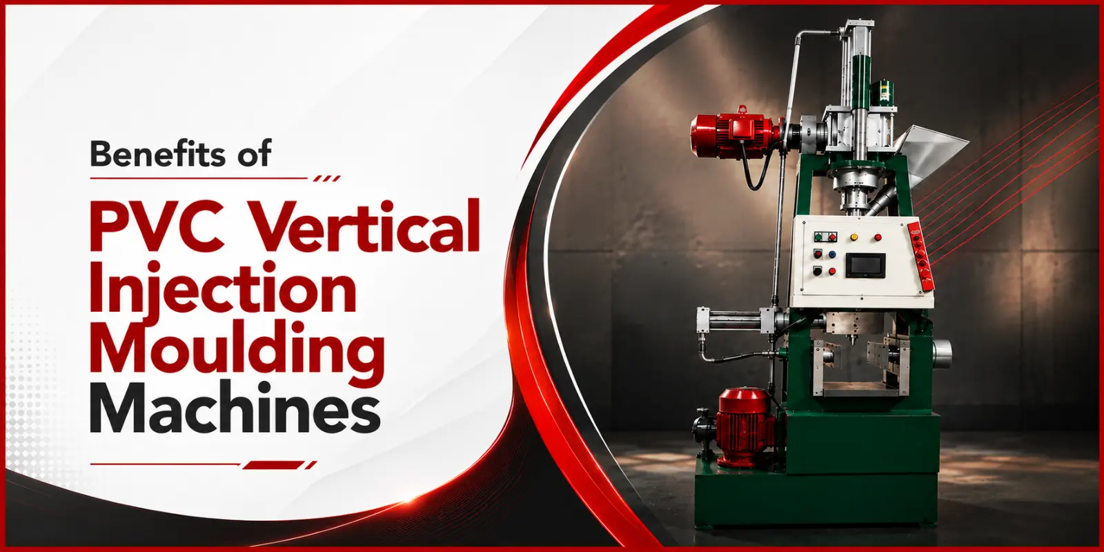 Benefits of PVC Vertical Injection Moulding Machines